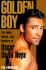 Golden Boy: the Fame, Money, and Mystery of Oscar De La Hoya