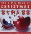 The Little Book of Christmas Stress