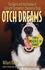 O. T. C. H. Dreams: the Agony and the Ecstasy of Life With Competition Obedience Dogs