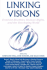 Linking Visions: Feminist Bioethics, Human Rights, and the Developing World (Studies in Social, Political, and Legal Philosophy)