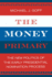 The Money Primary: The New Politics of the Early Presidential Nomination Process