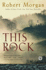 This Rock: a Novel