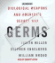 Germs: Biological Weapons and America's Secret War