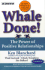 Whale Done! : the Power of Positive Relationships