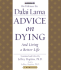 Advice on Dying: and Living a Better Life
