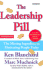 The Leadership Pill: the Missing Ingredient in Motivating People Today