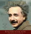 Einstein: His Life and Universe