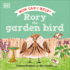 Rory the Garden Bird (Roly and Friends)