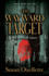 The Wayward Target