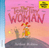 The Teeny Tiny Woman (Giggle Club)