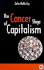 The Cancer Stage of Capitalism