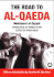 The Road to Al-Qaeda: the Story of Bin Ladens Right-Hand Man (Critical Studies on Islam)