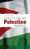 Partitioning Palestine: Legal Fundamentalism in the Palestinian-Israeli Conflict