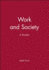Work and Society: a Reader