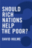 Should Rich Nations Help the Poor (Global Futures)