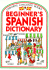 Beginner's Spanish Dictionary (Usborne Beginner's Language Dictionaries)