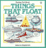 Things That Float (Usborne Explainers)