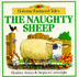 The Naughty Sheep (Farmyard Tales)