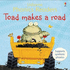Toad Makes a Road (Phonics Readers) (Usborne Phonics Readers)
