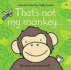 That's Not My Monkey Usborne Touchyfeely Books