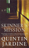 Skinners Mission