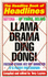 Llama Drama Ding Dong! : Headline Book of Headlines