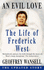 An Evil Love: Life of Frederick West