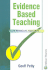 Evidence Based Teaching a Practical Approach