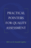 Practical Pointers for Quality Assessment