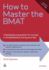 How to Master the Bmat: Unbeatable Preparation for Success in the Biomedical Admissions Test