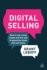 Digital Selling How to Use Social Media and the Web to Generate Leads and Sell More