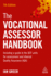 The Vocational Assessor Handbook Including a Guide to the Qcf Units for Assessment and Internal Quality Assurance Iqa