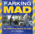 Aa Parking Mad: Car Parks From Heaven (Or Hell)