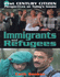 Immigrants and Refugees (21st Century Citizen)