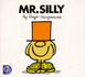 Mr. Silly (Mr. Men Library)