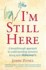 I'M Still Here: a Breakthrough Approach to Understanding Someone Living With Alzheimer's