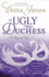 The Ugly Duchess: Number 4 in Series (Happy Ever After)