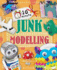 Junk Modelling (10 Minute Crafts)