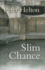 Slim Chance