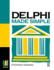 Delphi Made Simple (Made Simple Computer)