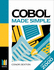 Cobol Made Simple: (Programming for the Year 2000 Problem) (Made Simple Books)