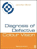 Diagnosis of Defective Colour Vision, 2/Ed
