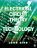 Electrical Circuit Theory and Technology: Revised Edition