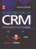 Handbook of Crm: Achieving Excellence in Customer Management