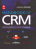 Handbook of Crm: Achieving Excellence Through Customer Management