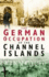 The German Occupation Channel Islands