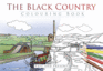 The Black Country Colouring Book Past Present Past Present Colouring Books Past and Present