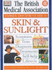 Bma Family Doctor Series: Skin and Sunlight