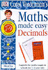 Decimals (Carol Vorderman's Maths Made Easy)