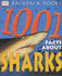 1001 Facts About Sharks (Backpack Books)